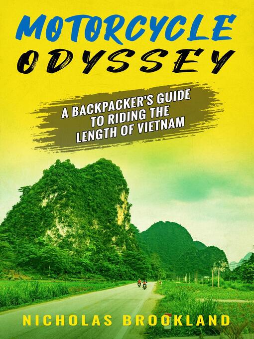Title details for Motorcycle Odyssey by Nicholas Brookland - Available
